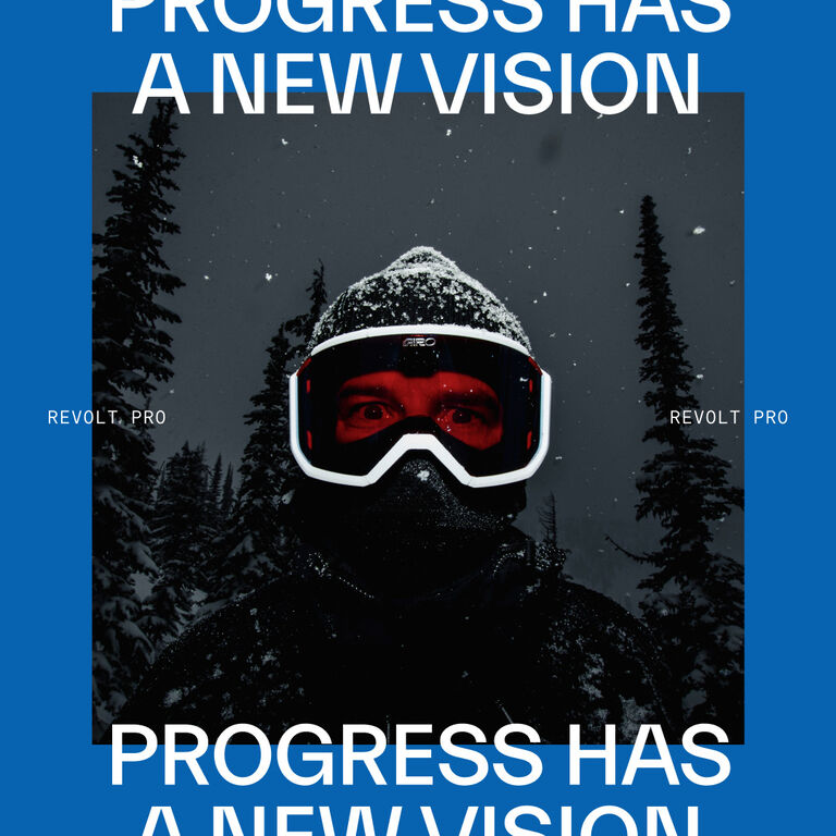 Blue boarder around person wearing Revolt Pro goggles. "Progress has a new vision" in white on the top and bottom.